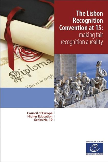 The Lisbon Recognition Convention at 15: making fair recognition a reality