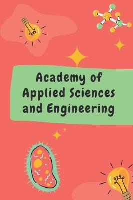 Academy of Applied Sciences and Engineering - Sailesh Banerjee - cover