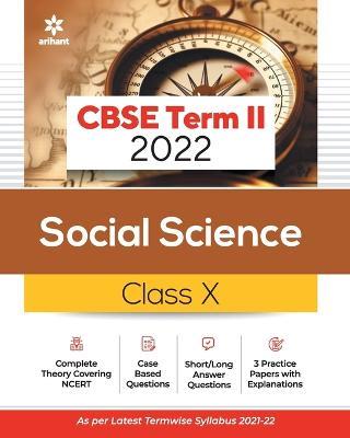 Arihant Cbse Social Science Term 2 Class 10 for 2022 Exam (Cover Theory and MCQS) - Nandini Sharma,Aditya Raj - cover
