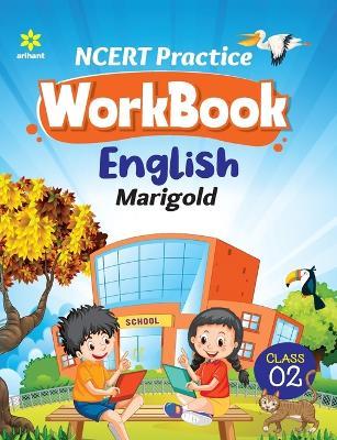 Ncert Practice Workbook English Marigold  Class 2nd - Emmanuel D'Souza,Gloria D'Souza - cover