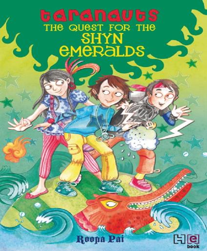 The Quest for the Shyn Emeralds - Roopa Pai - ebook