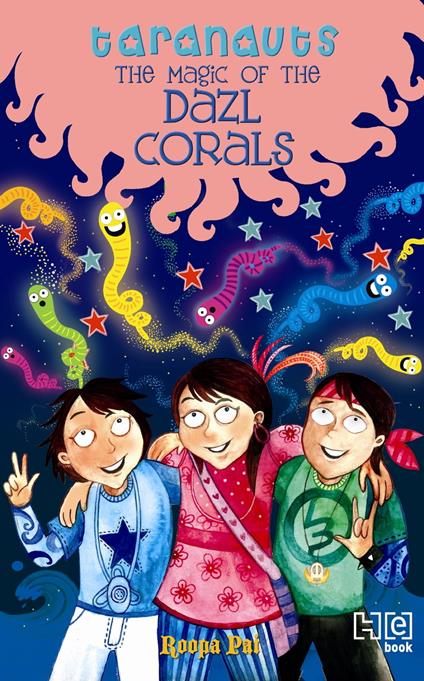 Taranauts 8: The Magic of the Dazl Corals - Roopa Pai - ebook