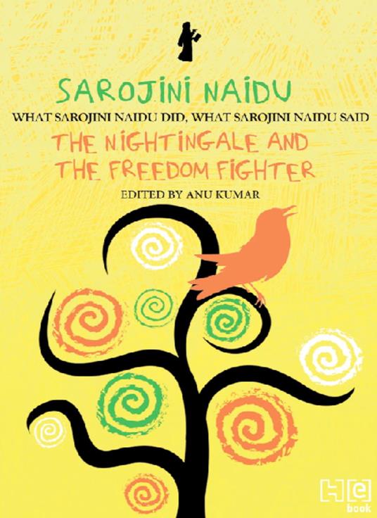 Sarojini Naidu - Anu Kumar - ebook