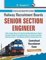 Railway Recruitment Boards - Senior Section Engineer: Centralised Recruitment Exam