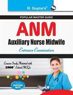 Auxiliary Nurse Midwife (ANM) Entrance Exam Guide