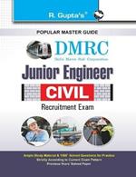 Dmrc: Junior Engineer Civil Exam Guide