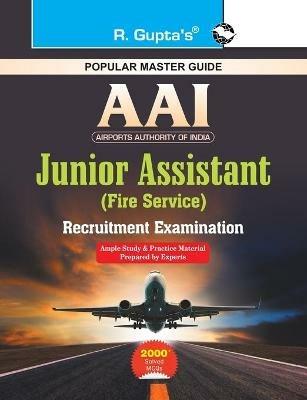 AAI Junior Assistant (Fire Service) Recruitement Exam Guide - Rph Editorial Board - cover