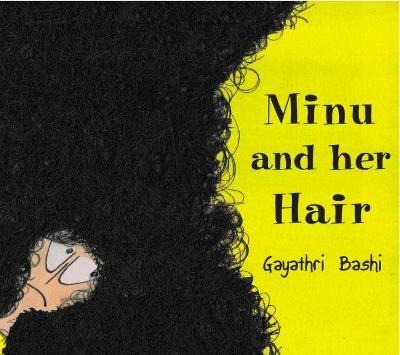 Minu and her Hair - Gayathri Bashi - cover