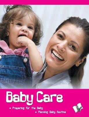 Baby Care: What Parents Must Do - Vikas Khatri - cover