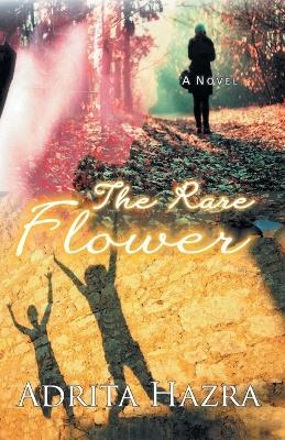 The Rare Flower - Adrita Hazra - cover