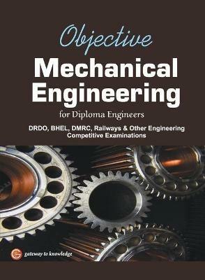 Objective Mechanical Engineering For Diploma Engineers - Gkp - cover