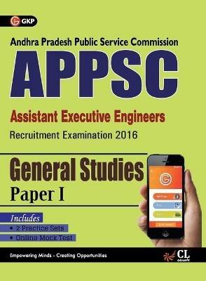 APPSC (Assistant Executive Engineers) General Studies Paper I Includes 2 Mock Tests - Gkp - cover