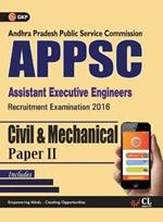 APPSC (Assistant Executive Engineers) Civil & Mechanical Engineering (Common) Paper II Includes 2 Mock Tests