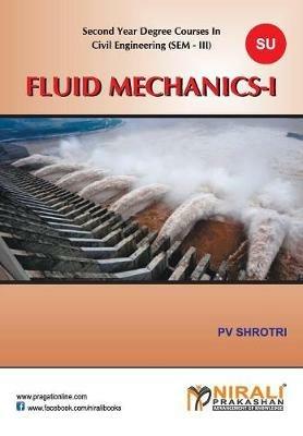 Fluid Mechanics - I - P V Shrotri - cover