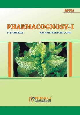 Pharmacognosy I - S B Gokhale - cover