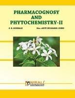 Pharamacognosy And Phytochemistry - II - Aditi Kulkarni - cover