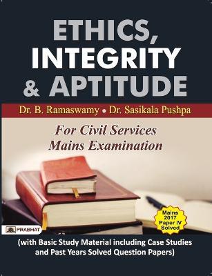 Ethics, Integrity and Aptitude - B. Ramaswamy,Sasikala Pushpa - cover