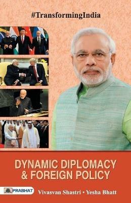 Dynamic Diplomacy & foreign policy - Vivasvan Shastri - cover