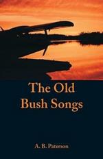 The Old Bush Songs