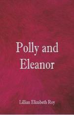 Polly and Eleanor