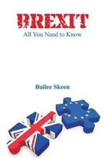 Brexit: All You Need to Know