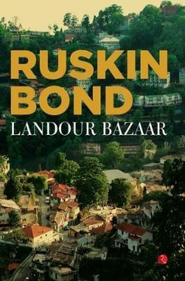LANDOUR BAZAAR - Ruskin Bond - cover