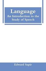 Language: An Introduction to the Study of Speech