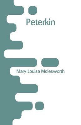 Peterkin - Mary Louisa Molesworth - cover