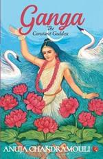 GANGA: The Constant Goddess