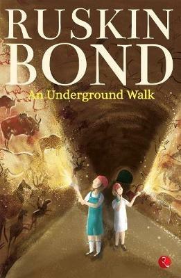 An Underground Walk - Ruskin Bond - cover