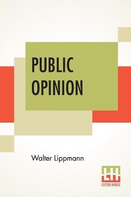 Public Opinion - Walter Lippmann - cover