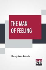 The Man Of Feeling