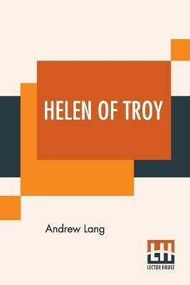 Helen Of Troy - Andrew Lang - cover