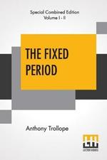 The Fixed Period (Complete)