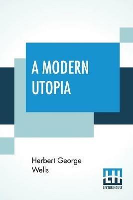 A Modern Utopia - Herbert George Wells - cover