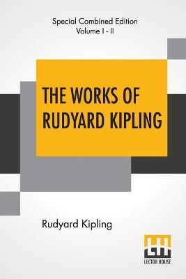 The Works Of Rudyard Kipling (Complete): One Volume Edition - Rudyard Kipling - cover