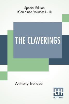 The Claverings (Complete) - Anthony Trollope - cover