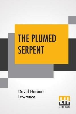 The Plumed Serpent - David Herbert Lawrence - cover