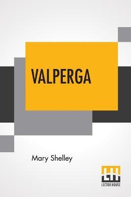 Valperga - Mary Shelley - cover