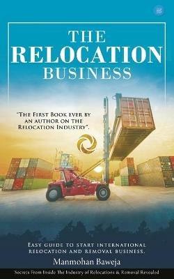 The Relocation Business - Manmohan Gopal S Baweja - cover