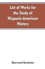 List of works for the study of Hispanic-American history