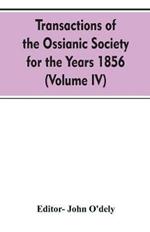 Transactions of the Ossianic society for the years 1856 (Volume IV)