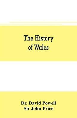 The history of Wales - David Powell,John Price - cover