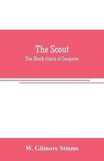 The scout: The Black riders of Congaree