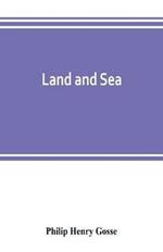 Land and sea