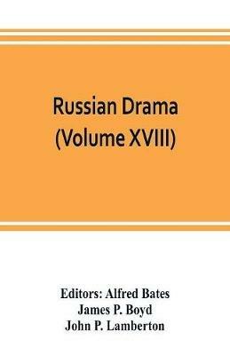 Russian Drama (Volume XVIII) - cover