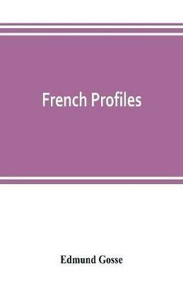 French profiles - Edmund Gosse - cover