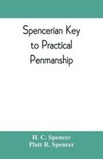 Spencerian key to practical penmanship