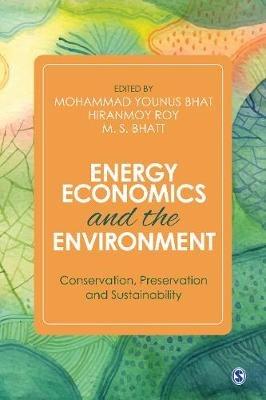 Energy Economics and the Environment: Conservation, Preservation and Sustainability - cover