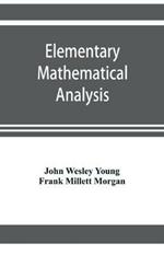 Elementary mathematical analysis